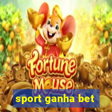 sport ganha bet